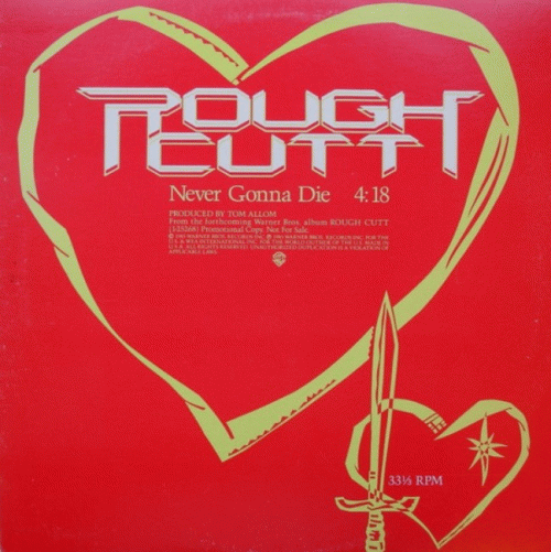 Rough Cutt : Never Gonna Die